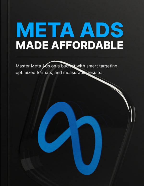 Meta Ads Made Affordable - Bundle