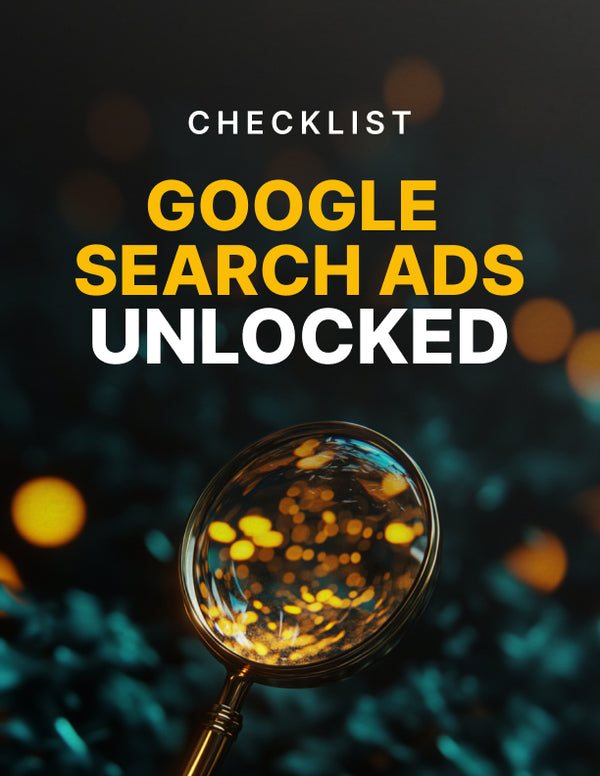 Google Search Ads Unlocked - Checklist