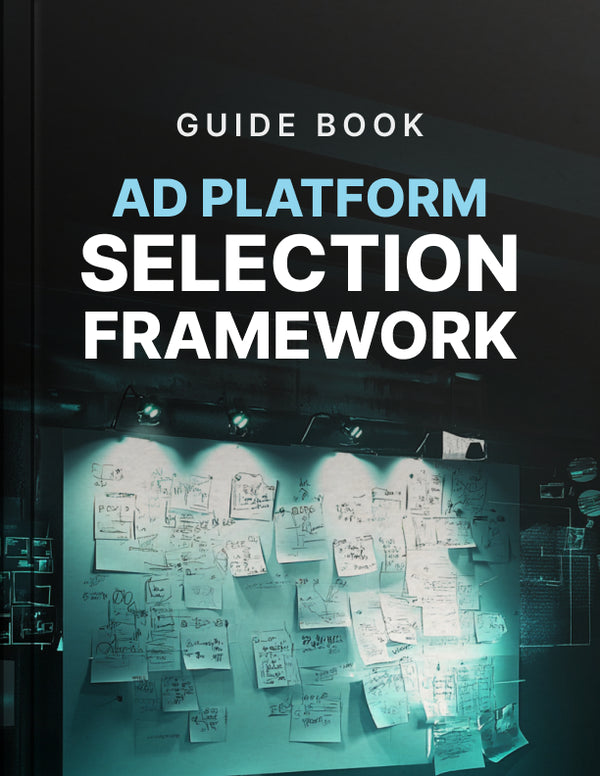 Ad Platform Selection Framework