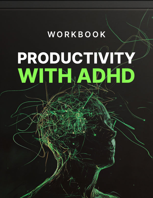 Productivity with ADHD - Workbook