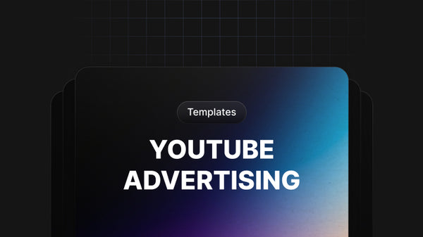 YouTube Advertising Templates